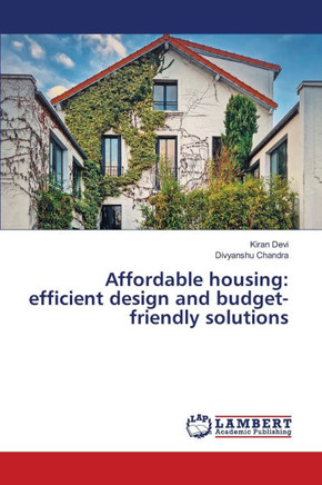 Affordable housing: efficient design and budget-friendly solutions