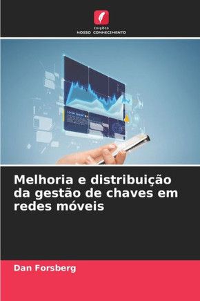 Melhoria e distribui?o da gest? de chaves em redes m?eis