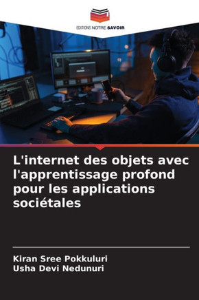 L'internet des objets avec l'apprentissage profond pour les applications soci?ales