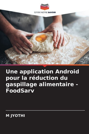 Une application Android pour la r?uction du gaspillage alimentaire - FoodSarv