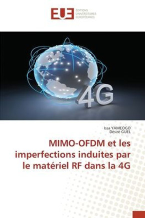 MIMO-OFDM et les imperfections induites par le mat?iel RF dans la 4G