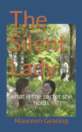 The Silent Lady: What Is The Secret She Holds