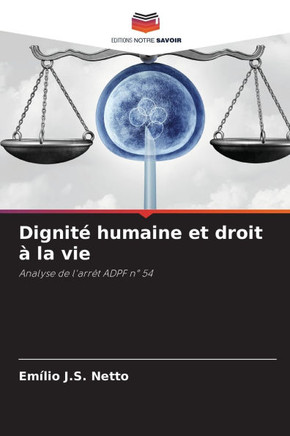 Dignit?humaine et droit ?la vie