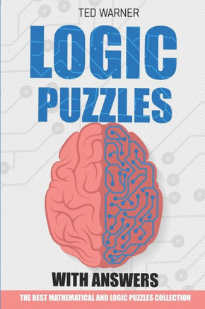 Logic Puzzles With Answers : Number Link Puzzles - 200 Logic Puzzles With Answers