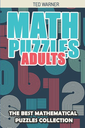 Math Puzzles Adults : Binairo Puzzles - 200 Math Puzzles With Answers