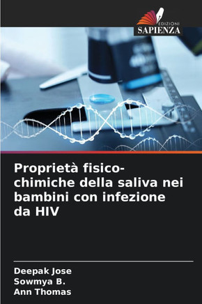Propriet?fisico-chimiche della saliva nei bambini con infezione da HIV