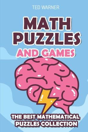 Math Puzzles And Games : Numbrix Puzzles - 200 Math Puzzles With Answers