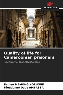 Quality of life for Cameroonian prisoners