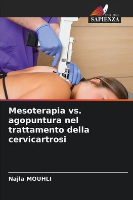 Mesoterapia vs. agopuntura nel trattamento della cervicartrosi