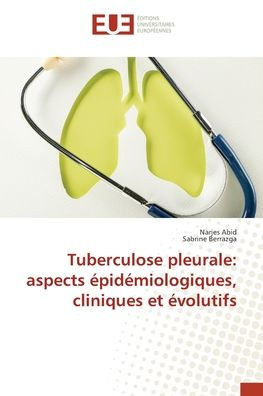 Tuberculose pleurale: aspects ?id?iologiques, cliniques et ?olutifs