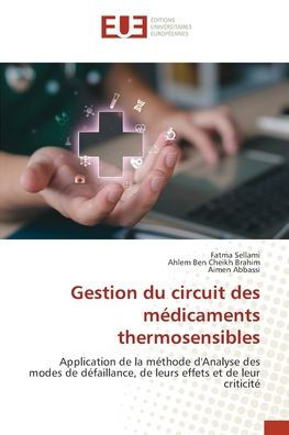 Gestion du circuit des m?icaments thermosensibles