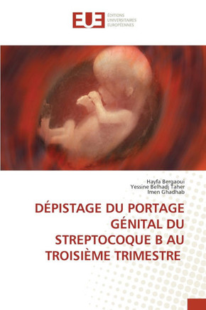 D?istage Du Portage G?ital Du Streptocoque B Au Troisi?e Trimestre