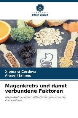 Magenkrebs und damit verbundene Faktoren