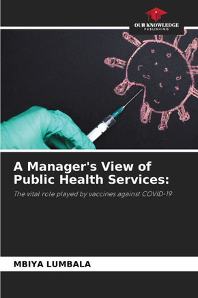 A Manager's View of Public Health Services