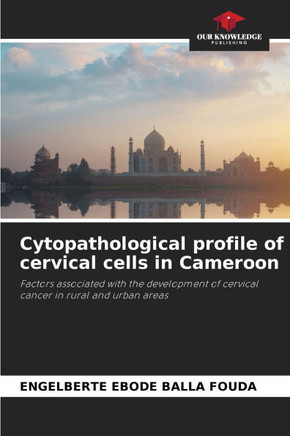 Cytopathological profile of cervical cells in Cameroon