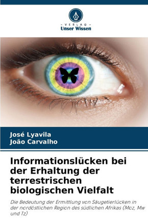 Informationsl?ken bei der Erhaltung der terrestrischen biologischen Vielfalt