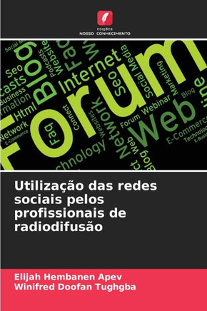 Utiliza?o das redes sociais pelos profissionais de radiodifus?
