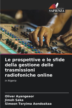 Le prospettive e le sfide della gestione delle trasmissioni radiofoniche online