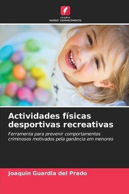 Actividades f?icas desportivas recreativas