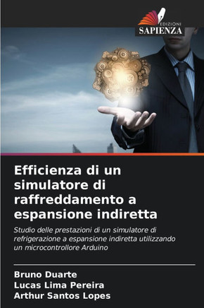 Efficienza di un simulatore di raffreddamento a espansione indiretta