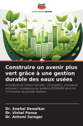 Construire un avenir plus vert gr?e ?une gestion durable des eaux us?s