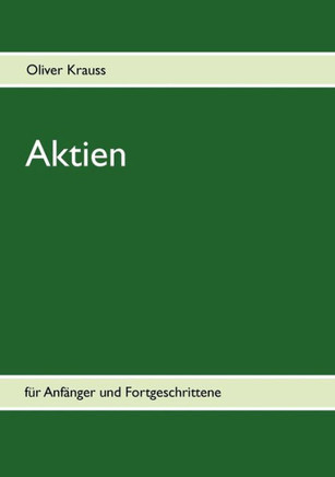 Aktien f? Anf?ger und Fortgeschrittene