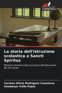 La storia dell'istruzione scolastica a Sancti Sp?itus