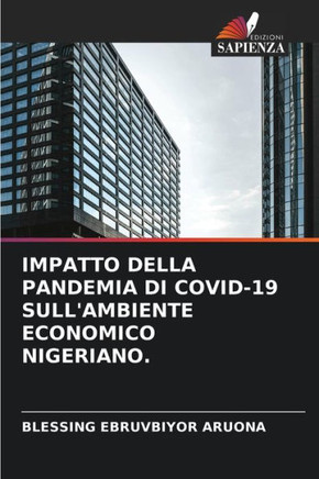 Impatto Della Pandemia Di Covid-19 Sull'ambiente Economico Nigeriano.