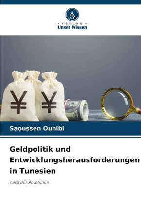 Geldpolitik und Entwicklungsherausforderungen in Tunesien