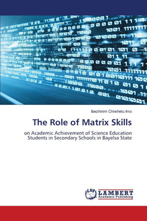 The Role of Matrix Skills