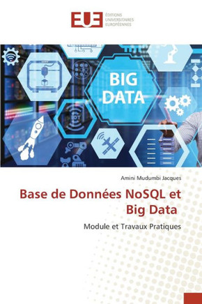 Base de Donn?s NoSQL et Big Data
