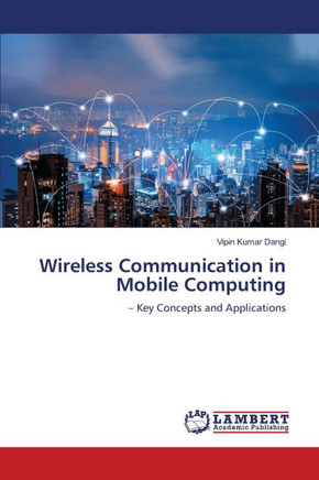 Wireless Communication in Mobile Computing