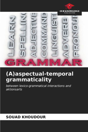 (A)aspectual-temporal grammaticality