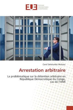 Arrestation arbitraire