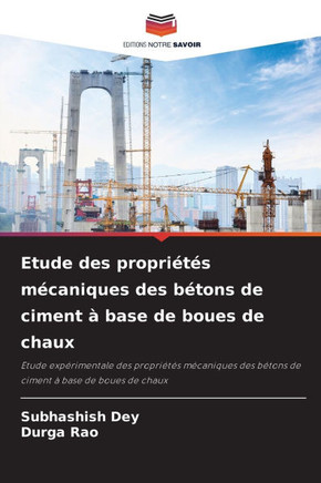 Etude des propri?? m?aniques des b?ons de ciment ?base de boues de chaux