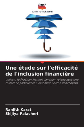 Une ?ude sur l'efficacit?de l'inclusion financi?e