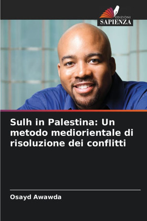 Sulh in Palestina: Un metodo mediorientale di risoluzione dei conflitti