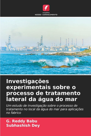 Investiga?es experimentais sobre o processo de tratamento lateral da ?ua do mar