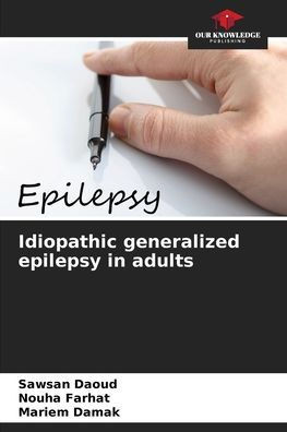 Idiopathic generalized epilepsy in adults