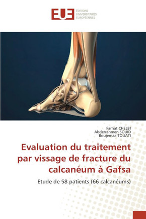 Evaluation du traitement par vissage de fracture du calcan?m ?Gafsa
