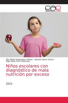 Ni?s escolares con diagn?tico de mala nutrici? por exceso