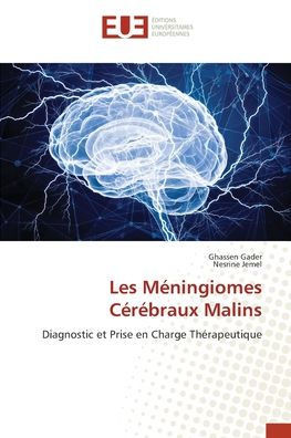 Les M?ingiomes C??raux Malins