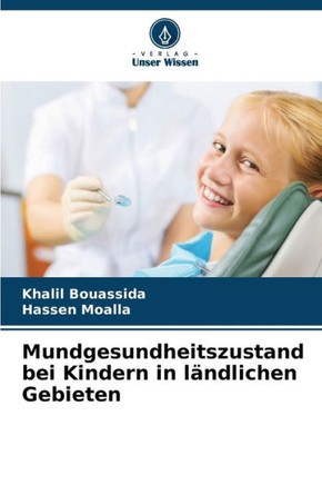 Mundgesundheitszustand bei Kindern in l?dlichen Gebieten