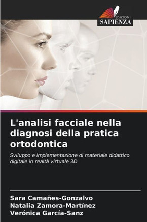 L'analisi facciale nella diagnosi della pratica ortodontica