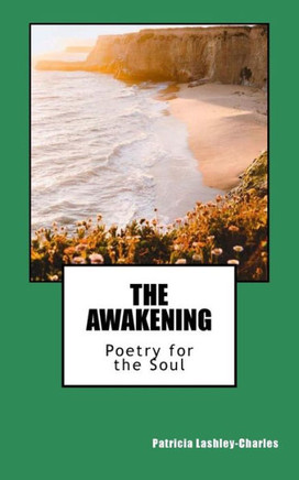 The Awakening : Poetry For The Soul