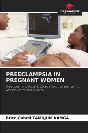 Preeclampsia in Pregnant Women