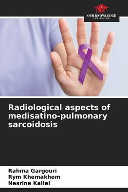 Radiological aspects of medisatino-pulmonary sarcoidosis