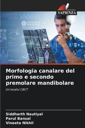 Morfologia canalare del primo e secondo premolare mandibolare