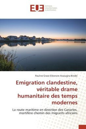 Emigration clandestine, v?itable drame humanitaire des temps modernes