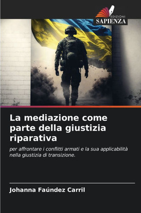 La mediazione come parte della giustizia riparativa